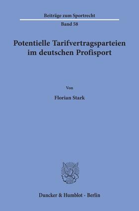 Stark | Potentielle Tarifvertragsparteien im deutschen Profisport. | E-Book | sack.de