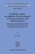 Außner |  Rechtliche Aspekte des digitalen Privatvermögens in Bezug auf Dateien und Plattformkonten. | eBook | Sack Fachmedien