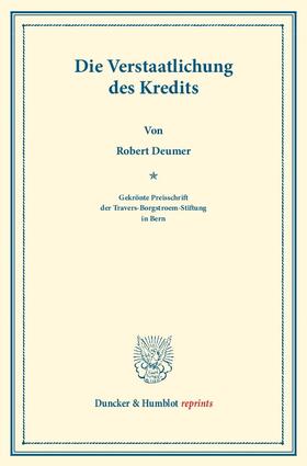 Deumer | Die Verstaatlichung des Kredits. | E-Book | sack.de