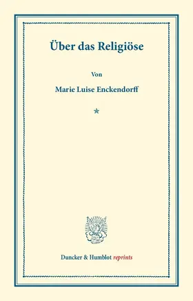 Enckendorff |  Über das Religiöse | eBook | Sack Fachmedien
