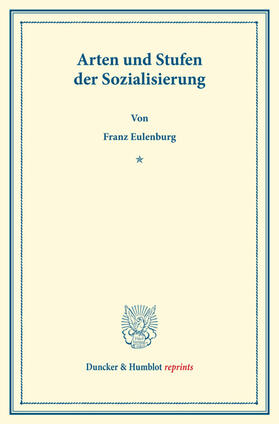 Eulenburg | Arten und Stufen der Sozialisierung | E-Book | sack.de