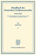 Wach / Binding |  Handbuch des Deutschen Civilprozessrechts | eBook | Sack Fachmedien