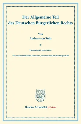 Tuhr / Binding |  Der Allgemeine Teil des Deutschen Bürgerlichen Rechts | eBook | Sack Fachmedien