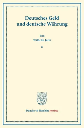 Jutzi | Deutsches Geld und deutsche Währung | E-Book | www.sack.de