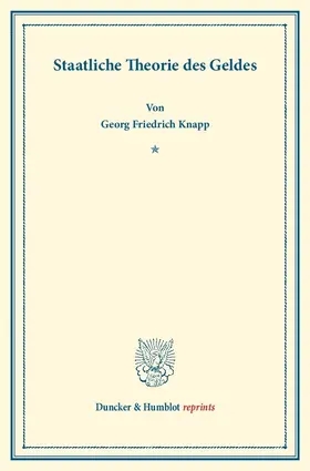 Knapp |  Staatliche Theorie des Geldes | eBook | Sack Fachmedien