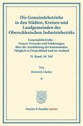 Lücker / Fuchs |  Die Gemeindebetriebe in den Städten, Kreisen und Landgemeinden des Oberschlesischen Industriebezirks | eBook | Sack Fachmedien