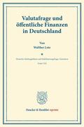 Lotz / Lederer / Somary |  Valutafrage und öffentliche Finanzen in Deutschland. | eBook | Sack Fachmedien