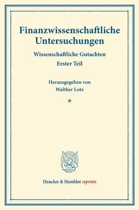 Lotz | Finanzwissenschaftliche Untersuchungen | E-Book | sack.de