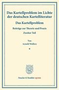 Lederer / Wolfers / Mises |  Das Kartellproblem im Lichte der deutschen Kartelliteratur. | eBook | Sack Fachmedien