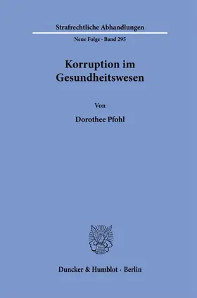 Pfohl |  Korruption im Gesundheitswesen. | eBook | Sack Fachmedien