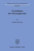 Bitzenhofer |  Grundlagen des Weisungsrechts. | eBook | Sack Fachmedien