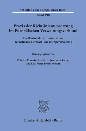 Fraenkel-Haeberle / Sommermann / Socher |  Praxis der Richtlinienumsetzung im Europäischen Verwaltungsverbund. | eBook | Sack Fachmedien