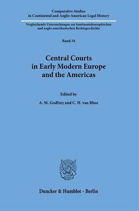 Godfrey / Rhee | Central Courts in Early Modern Europe and the Americas. | E-Book | sack.de