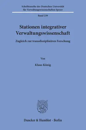 König |  Stationen integrativer Verwaltungswissenschaft. | eBook | Sack Fachmedien