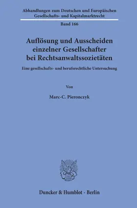Pieronczyk | Auflösung und Ausscheiden einzelner Gesellschafter bei Rechtsanwaltssozietäten. | E-Book | sack.de