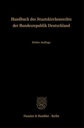 Muckel / Pirson / Rüfner |  Handbuch des Staatskirchenrechts der Bundesrepublik Deutschland. | eBook | Sack Fachmedien