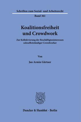 Gärtner |  Koalitionsfreiheit und Crowdwork. | eBook | Sack Fachmedien