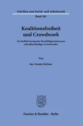 Gärtner |  Koalitionsfreiheit und Crowdwork. | eBook | Sack Fachmedien