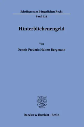 Bergmann |  Hinterbliebenengeld. | eBook | Sack Fachmedien