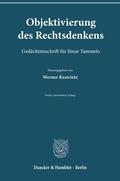 Krawietz / Weinberger / Mayer-Maly |  Objektivierung des Rechtsdenkens. | eBook | Sack Fachmedien