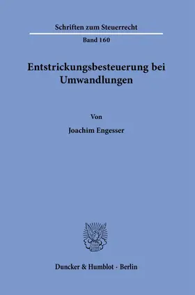 Engesser |  Entstrickungsbesteuerung bei Umwandlungen. | eBook | Sack Fachmedien