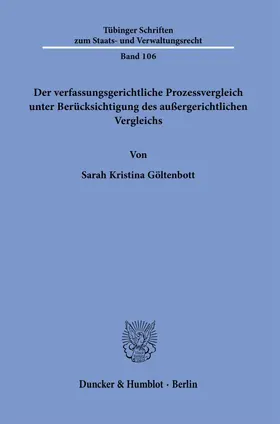 Göltenbott | Der verfassungsgerichtliche Prozessvergleich unter Berücksichtigung des außergerichtlichen Vergleichs. | E-Book | sack.de