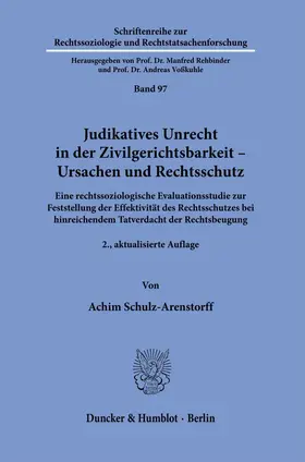 Schulz-Arenstorff | Judikatives Unrecht in der Zivilgerichtsbarkeit – Ursachen und Rechtsschutz. | E-Book | www.sack.de
