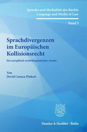 Cuenca Pinkert |  Sprachdivergenzen im Europäischen Kollisionsrecht. | eBook | Sack Fachmedien