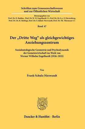 Schulz-Nieswandt |  Der »Dritte Weg« als gleichgewichtiges Anziehungszentrum. | eBook | Sack Fachmedien