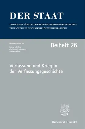 Schilling / Thier / Schönberger |  Verfassung und Krieg in der Verfassungsgeschichte. | eBook | Sack Fachmedien