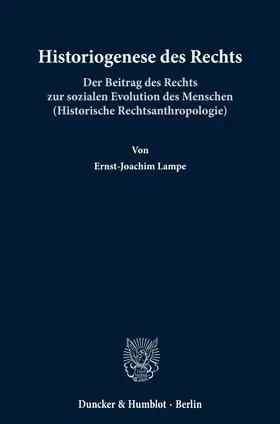 Lampe |  Historiogenese des Rechts. | eBook | Sack Fachmedien