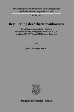 Schott | Regulierung des Schattenbankwesens. | E-Book | sack.de