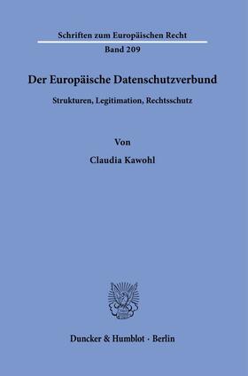 Kawohl | Der Europäische Datenschutzverbund. | E-Book | sack.de