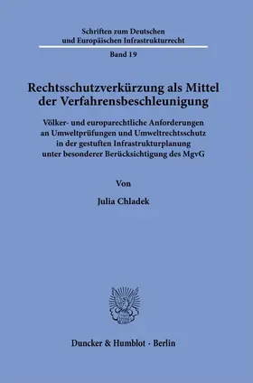 Chladek |  Rechtsschutzverkürzung als Mittel der Verfahrensbeschleunigung. | eBook | Sack Fachmedien