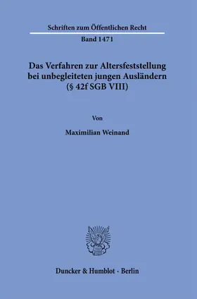 Weinand | Das Verfahren zur Altersfeststellung bei unbegleiteten jungen Ausländern (§ 42f SGB VIII). | E-Book | sack.de