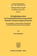 Reinhardt |  Drittgläubigerschutz bei Gesellschaftsfinanzierung mittels hybrider Finanzinstrumente. | eBook | Sack Fachmedien