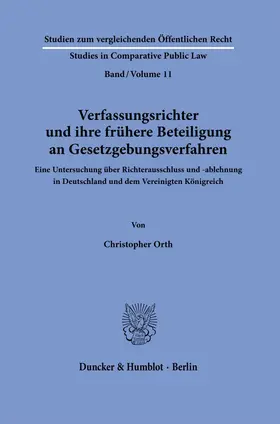Orth |  Verfassungsrichter und ihre frühere Beteiligung an Gesetzgebungsverfahren. | eBook | Sack Fachmedien