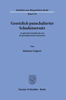 Ungerer | Gesetzlich pauschalierter Schadensersatz | E-Book | sack.de