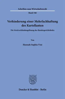 Visé | Verhinderung einer Mehrfachhaftung des Kartellanten. | E-Book | www.sack.de
