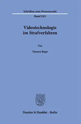 Rapo |  Videotechnologie im Strafverfahren. | eBook | Sack Fachmedien