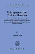 Marx |  Episcopus emeritus Ecclesiae Romanae. | eBook | Sack Fachmedien