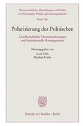 Friehe / Uhle |  Polarisierung des Politischen. | eBook | Sack Fachmedien