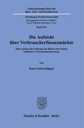 Klöppel | Die Aufsicht über Verbraucherfinanzmärkte. | E-Book | sack.de