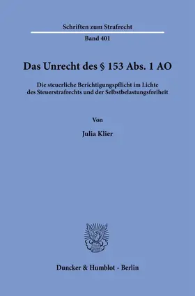 Klier |  Das Unrecht des § 153 Abs. 1 AO. | eBook | Sack Fachmedien
