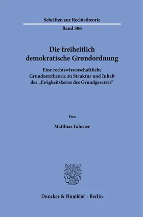 Fahrner |  Die freiheitlich demokratische Grundordnung. | eBook | Sack Fachmedien