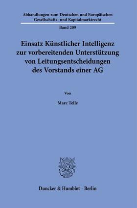 Telle | Einsatz Künstlicher Intelligenz zur vorbereitenden Unterstützung von Leitungsentscheidungen des Vorstands einer AG. | E-Book | sack.de