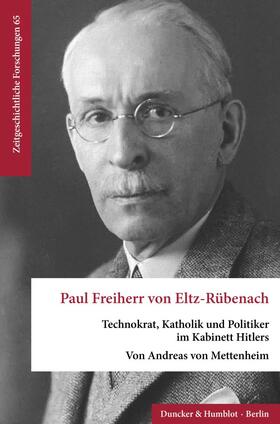 Mettenheim |  Paul Freiherr von Eltz-Rübenach. | eBook | Sack Fachmedien