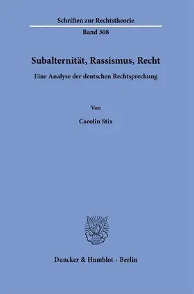 Stix |  Subalternität, Rassismus, Recht. | eBook | Sack Fachmedien