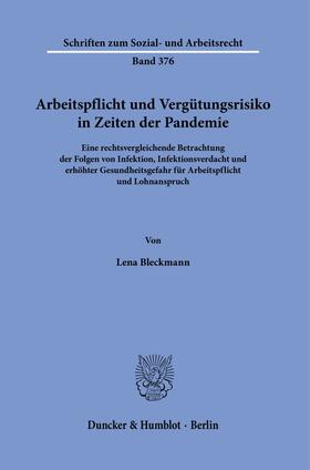 Bleckmann | Arbeitspflicht und Vergütungsrisiko in Zeiten der Pandemie. | E-Book | sack.de