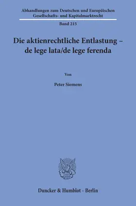 Siemens |  Die aktienrechtliche Entlastung – de lege lata-de lege ferenda. | eBook | Sack Fachmedien
